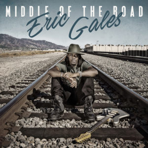 (2017) Eric Gales - Middle Of The Road