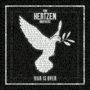 (2017) Von Hertzen Brothers - War Is Over