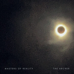 (2025) Masters Of Reality - The Archer