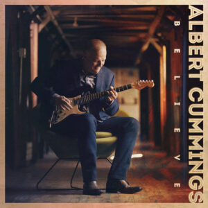 (2020) Albert Cummings - Believe