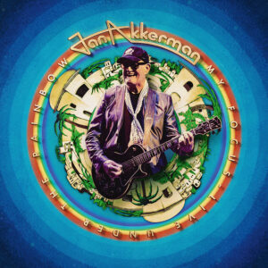 (2025) Jan Akkerman - My Focus – Live Under The Rainbow
