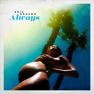 (2021) Eric Krasno - Always
