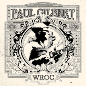 (2026) Paul Gilbert - WROC