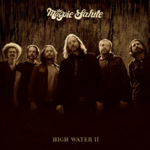 (2019) The Magpie Salute - High Water II